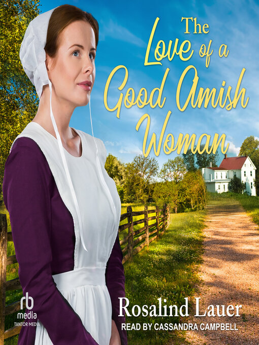 Title details for The Love of a Good Amish Woman by Rosalind Lauer - Available